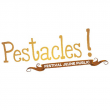 PESTACLES !