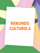 SAISON 26-27 / REBONDS CULTURELS